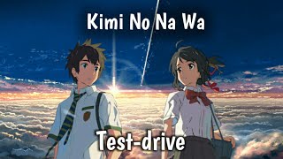 Kimi No Na Wa [AMV] Yoren - Test Drive