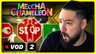Meccha Chameleon - Day 2
