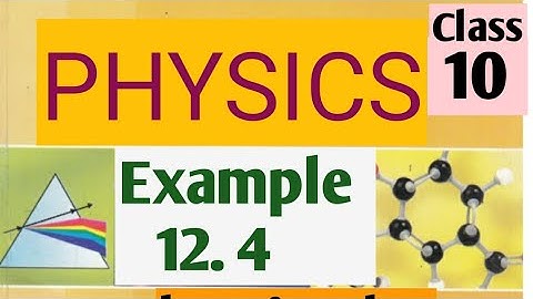 10th physics NCERT example 12.4