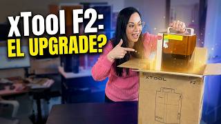 xTool F2 Unboxing 🔥 ¿Vale la pena el upgrade del F1?