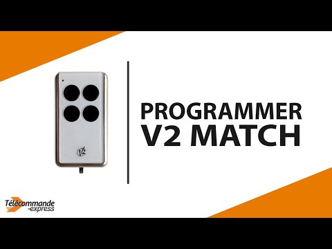 Comment programmer la télécommande V2 MATCH