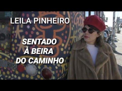 Putar Sentado A Beira Do Caminho - Leila Pinheiro