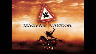 Video thumbnail of "Magyar Vándor - Messze még a vége (filmzene)"