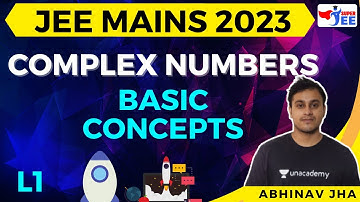 Complex Numbers L-1 | Basic Concepts-JEE MAINS 2023 | Super JEE | Abhinav Jha