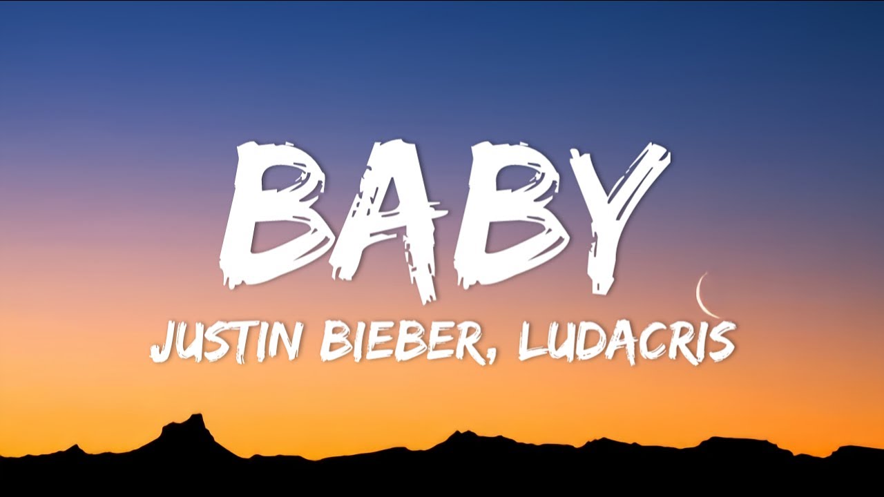 justin-bieber-baby-lyrics-ft-ludacris-youtube