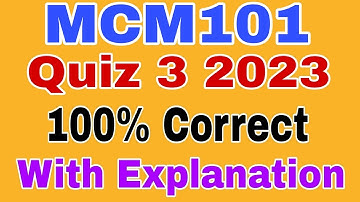 MCM101 Quiz 3 2023||Mcm101 Quiz mo 3 2023||Mcm101 quiz 3 spring 2023||Mcm10 Quiz 3 solved 2023