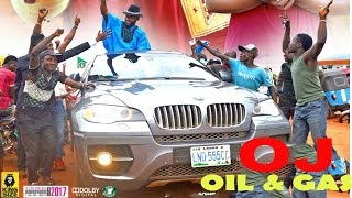 Oj Oil & Gas Season 3 - 2017 Latest Nigerian Nollywood Movie Oj Oil & Gas Season 3 - 2017 Latest Nigerian Nollywood Movie