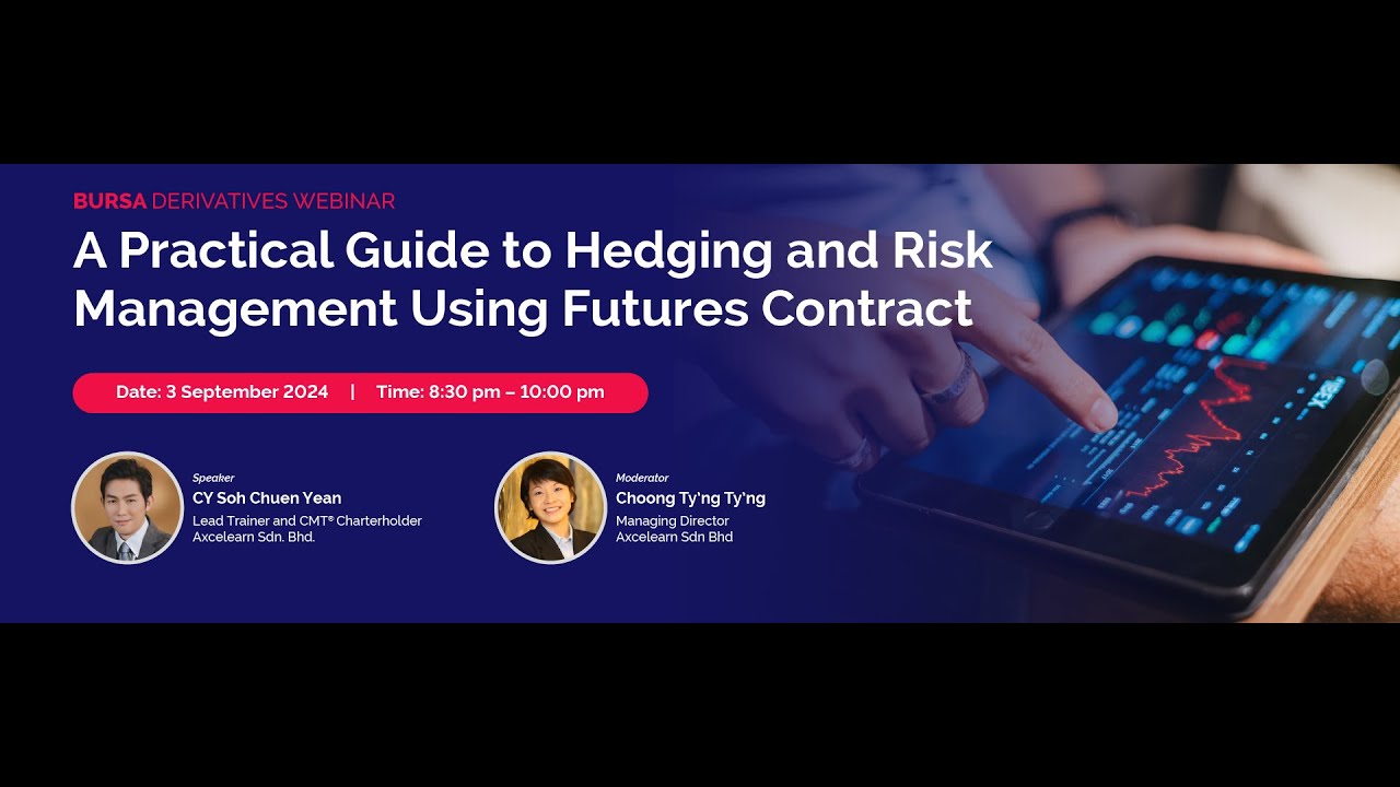 Bursa Webinar: A Practical Guide to Hedging and Risk Management - YouTube
