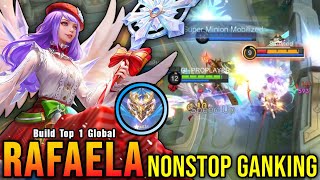 NonStop Ganking Rafaela MVP Plays!! - Build Top 1 Global Rafaela ~ MLBB