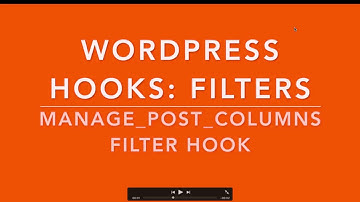 WordPress Hooks Filters manage_posts_columns Part-18 Example