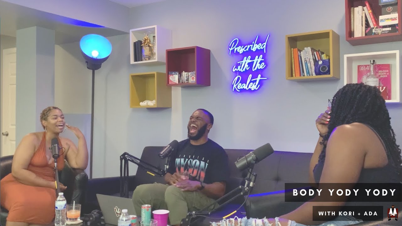 Episode 52.0 Body Yody Yody YouTube