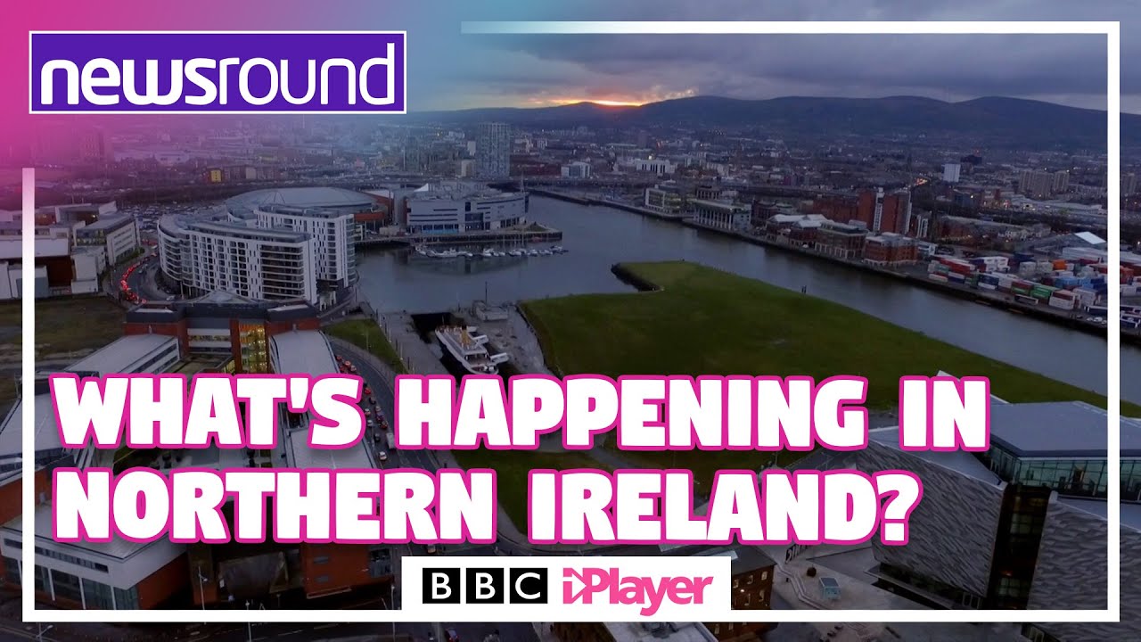 What s Happening In Northern Ireland RIGHT NOW Newsround YouTube What s Happening In Northern Ireland RIGHT NOW Newsround YouTube