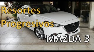 Resortes Progresivos en mazda 3 //