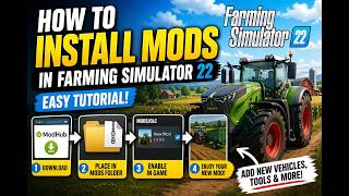 How to Install Mods in Farming Simulator 22 (Easy Tutorial)
