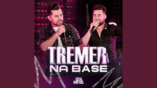 Tremer na Base
