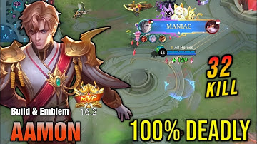 32 Kills + MANIAC! Jungler META Aamon 100% Deadly - Build Top 1 Global Aamon ~ MLBB