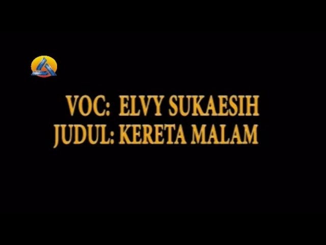 Elvy Sukaesih - Kereta Malam (Official Music Video) class=