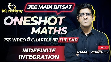 Indefinite Integrals  || JEE Mains - BITSAT - Rank Booster One Shot || Maths Oneshot