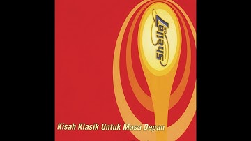 Sheila On 7 - Album Kisah Klasik Untuk Masa Depan [2000]