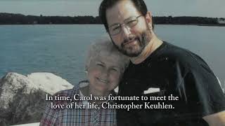 Carol Keuhlen - Life Story Digital Video