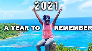 2021: A YEAR TO REMEMBER