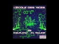 2s ft kelflow  al major  lcole des vices audio wuff gang