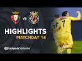 Highlights CA Osasuna vs Villarreal CF (1-3)