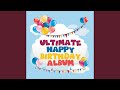 Hap Hap Hap Happy Birthday
