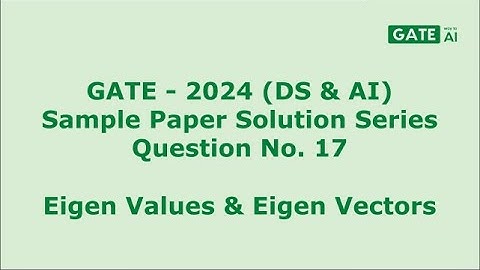 GATE DA 2024 | Sample Paper Solution | Question 17