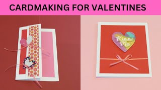 Cardmaking for Valentines