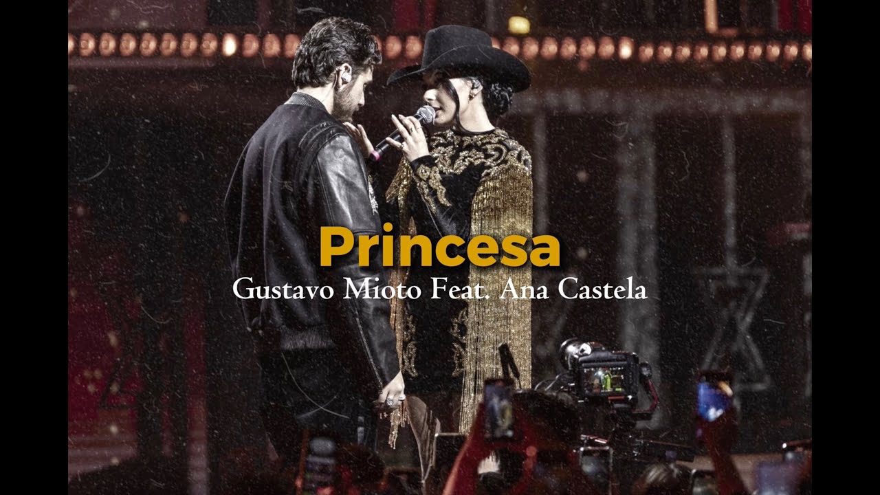 Princesa - Gustavo Mioto feat. Ana Castela (Letra) - YouTube