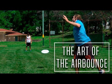 How to Airbounce in Ultimate Frisbee