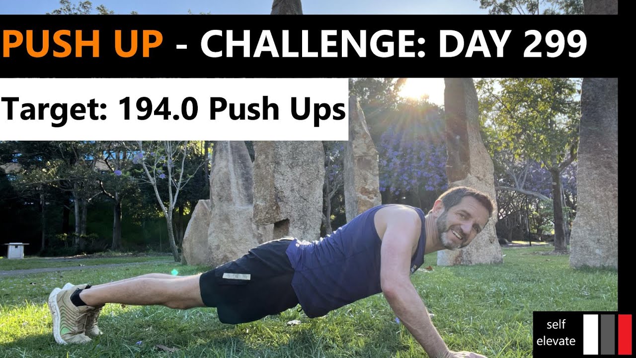 365 Day Push Up Challenge - Day 299 - YouTube