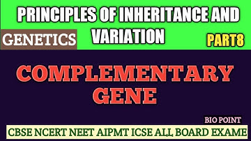 COMPLEMENTARY GENE || GENETICS || PRINCIPLES OF INHERITANCE AND VARIATION || EXCEPTION OF MENDEL