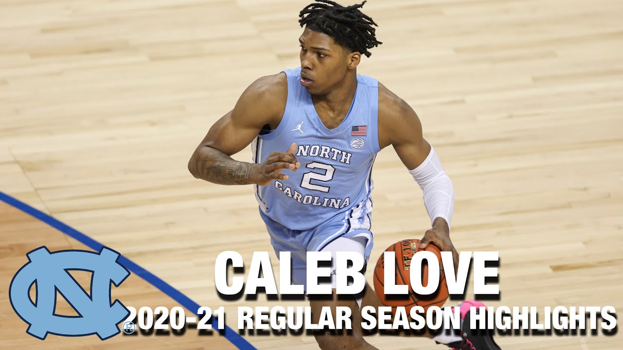 Video Caleb Love 202021 Season Highlights Tar Heel Times 3/26/2021