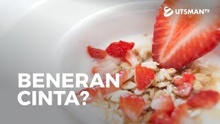 Kajian Islam - Beneran Cinta? - Ustadz Abdullah Zaen, Lc., M.A.