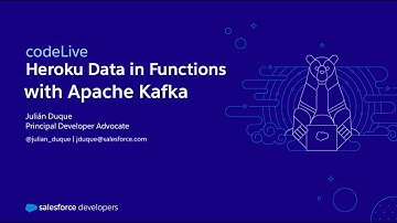 codeLive: Heroku Data in Functions with Apache Kafka