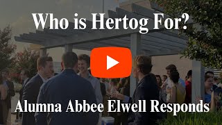 Who is Hertog For? Alumna Abbee Elwell Responds