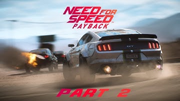 NEED FOR SPEED PAYBACK Walkthrough Gameplay Part 2 - Graveyard Shift - No Commentary(PS4)