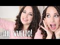 ¡He vuelto! | Probando MAQUILLAJE NUEVO y... ¡parece que esté comiendo pimienta!