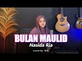 BULAN MAULID NASIDA RIA COVER BY NDIS