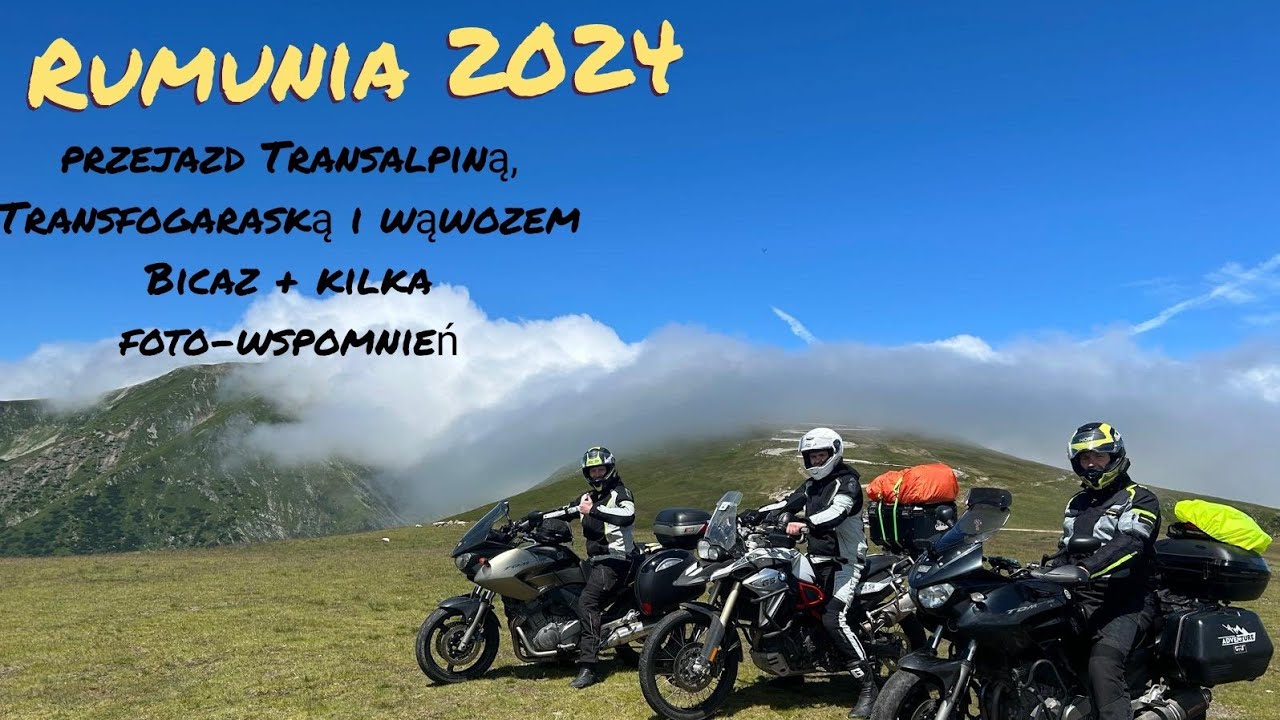 @MotoGile w Rumunii, Transalpina, Transfogaraska, Bicaz...