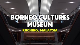 Borneo Cultures Museum in Kuching, Sarawak