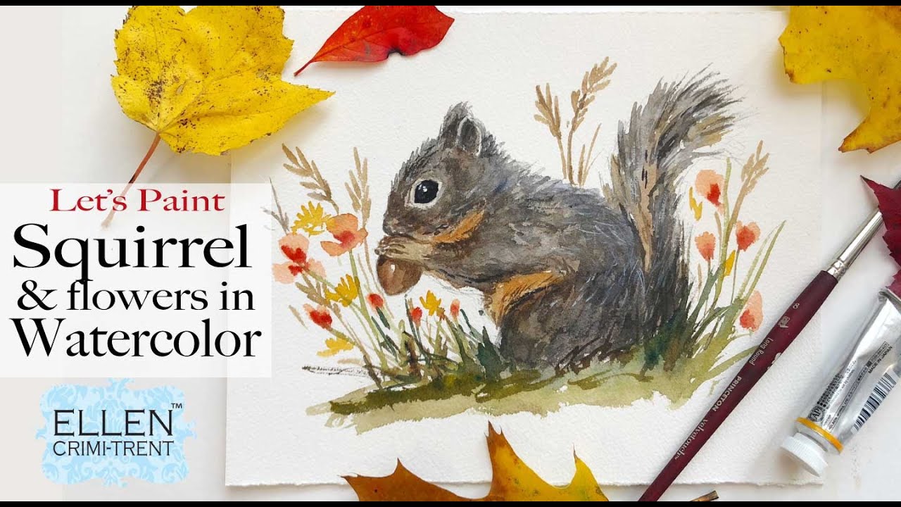 Watercolor Squirrel and flowers Tutorial - YouTube