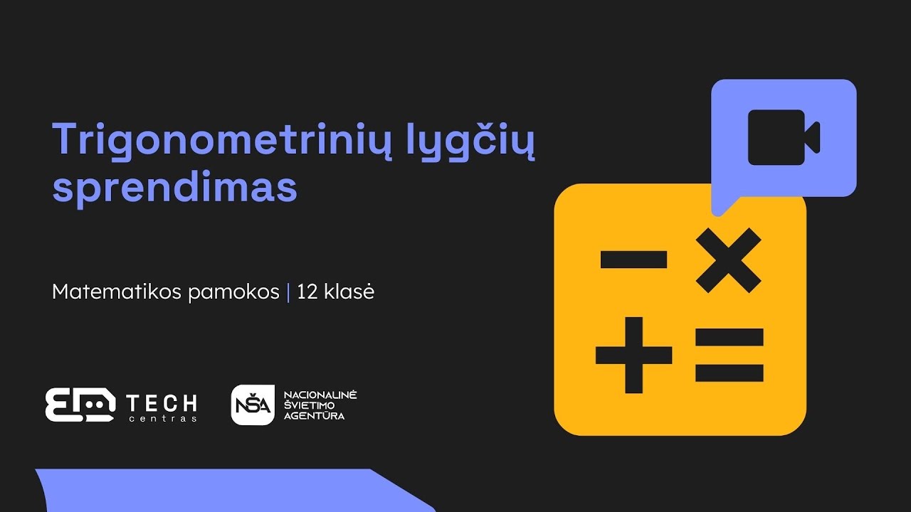 Trigonometrinių lygčių sprendimas