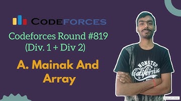 A. Mainak and Array || Codeforces Round 819|| Codeforces
