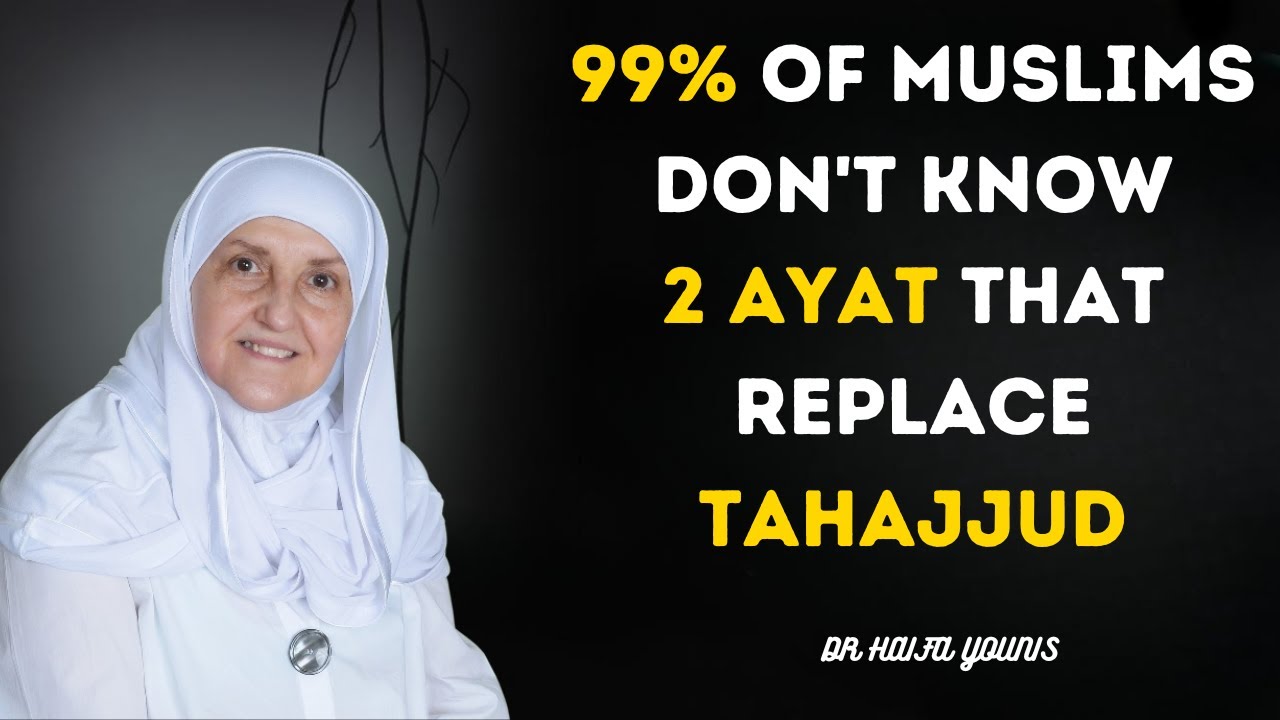 Missed Tahajjud? Recite These 2 Ayat Instead | Life-Changing Reminder | DR HAIFA YOUNIS