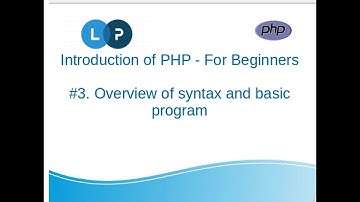 Overview and syntax of PHP | PHP Tutorial | PHP For Beginners | Learn PHP Programming