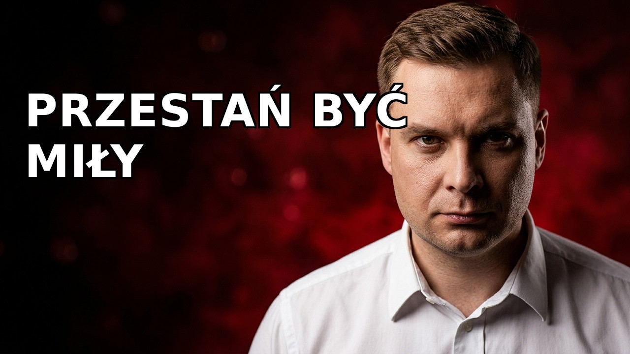 Jak przestać być 'miłym' człowiekiem i zacząć być szanowanym