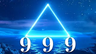 999 Hz Receive Immediate Help From Divine Forces  Attracts Unexpected Miracles & Health
